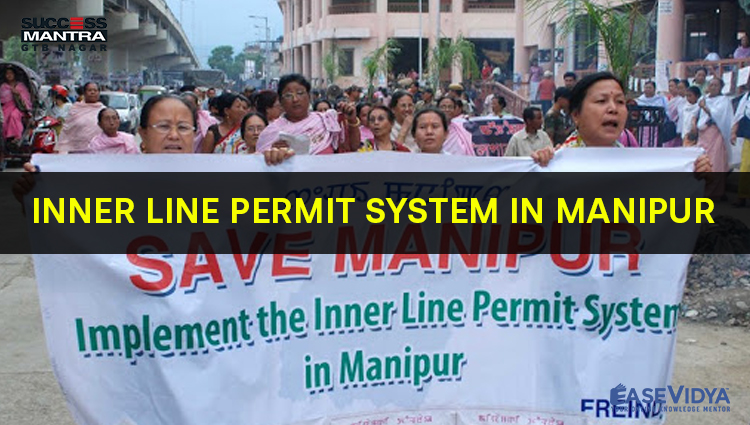 INNER LINE PERMIT SYSTEM IN MANIPUR