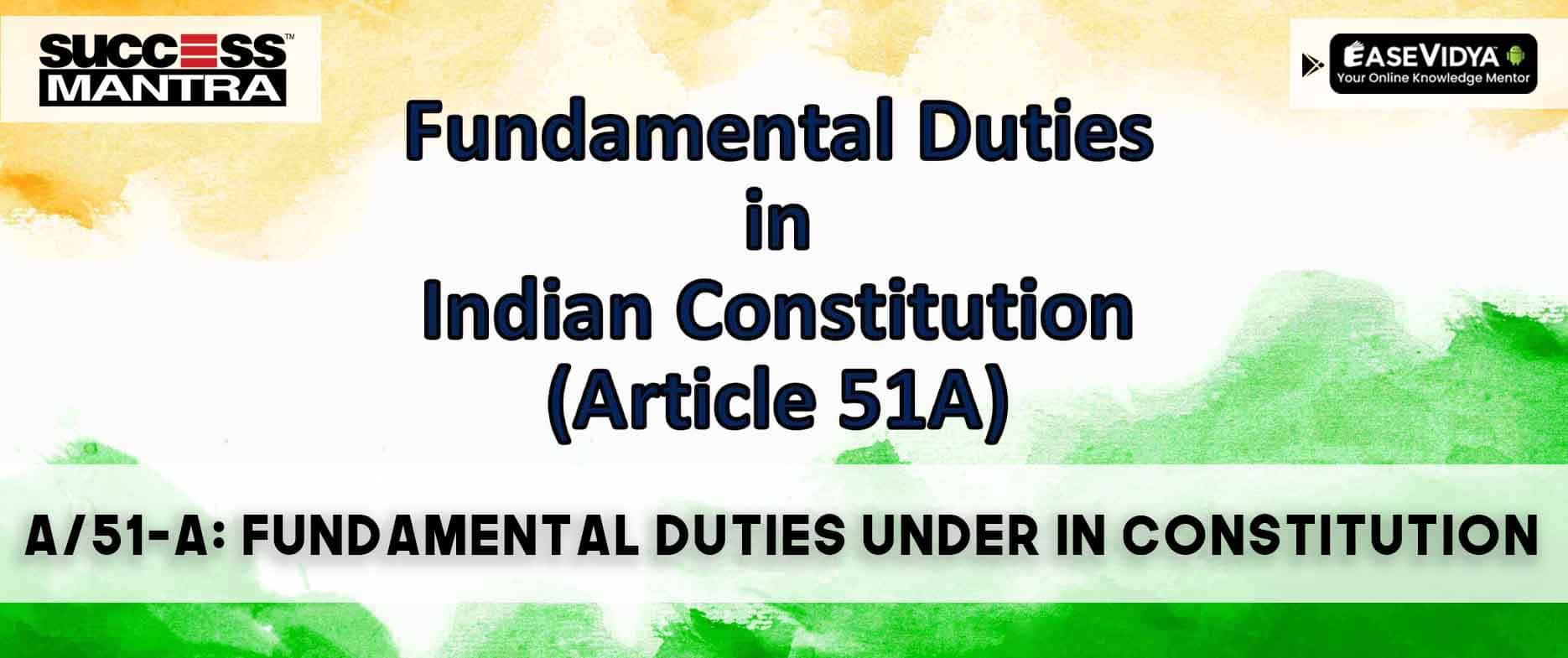   Fundamental Duties Under Article 51-A of the Indian Constitution: An In-depth  