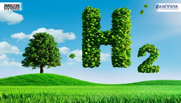 Green Hydrogen, Read daily Article Editorials only on Success Mantra Blog 