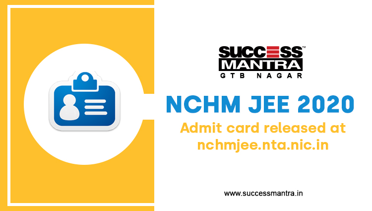 NCHM JEE 2020 admit card released at official website