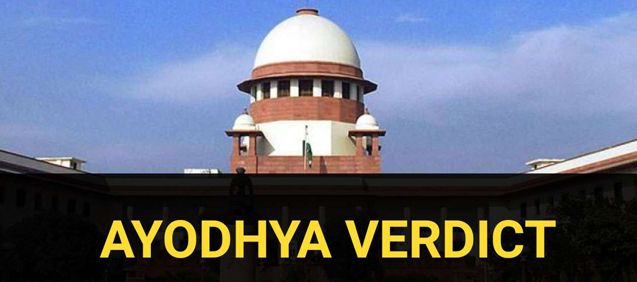 Ayodhya verdict announced by the Supreme Court
