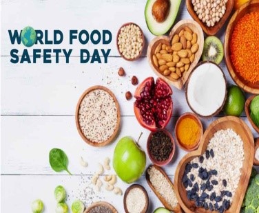 WORLD FOOD SAFETY DAY OBSERVED ON 7TH JUNE