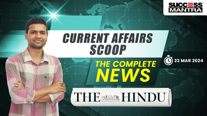 Current Affairs Scoop